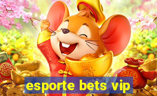 esporte bets vip